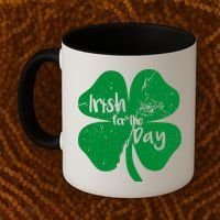 Irish For The Day Coffee Mug thumb 2