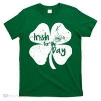 Irish For The Day T-Shirt thumb 0