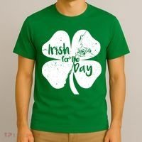Irish For The Day T-Shirt thumb 3