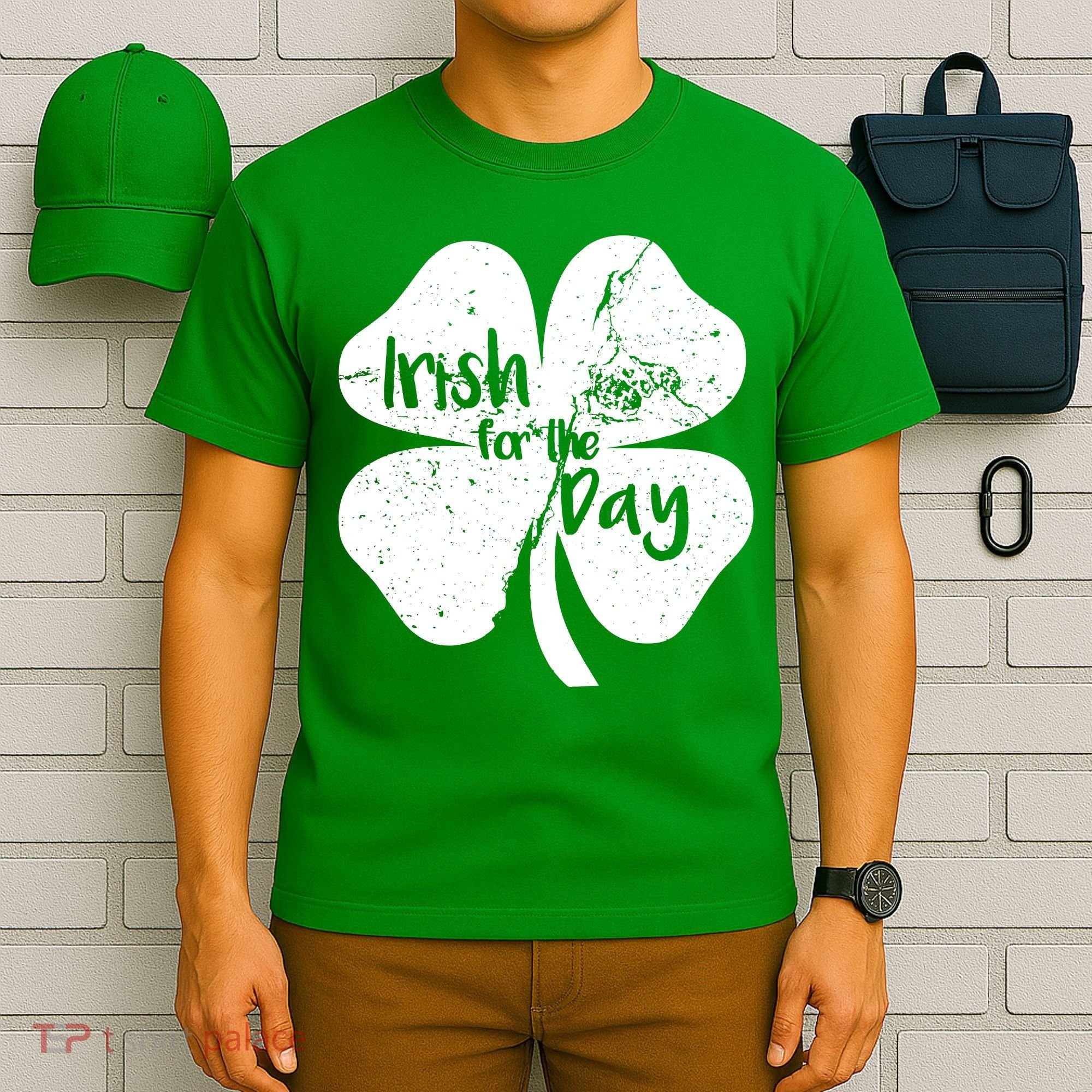 Irish For The Day T-Shirt