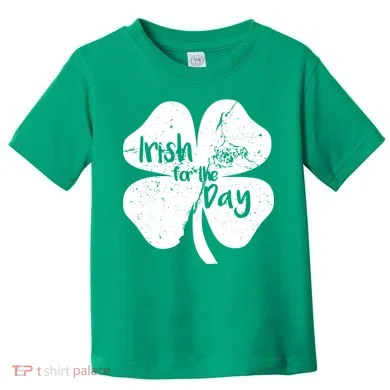 Irish For The Day Toddler T-Shirt