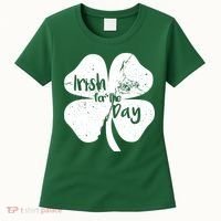 Irish For The Day Women's T-Shirt thumb 0
