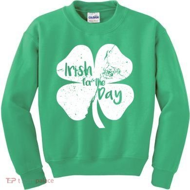 Irish For The Day Kids Sweatshirt