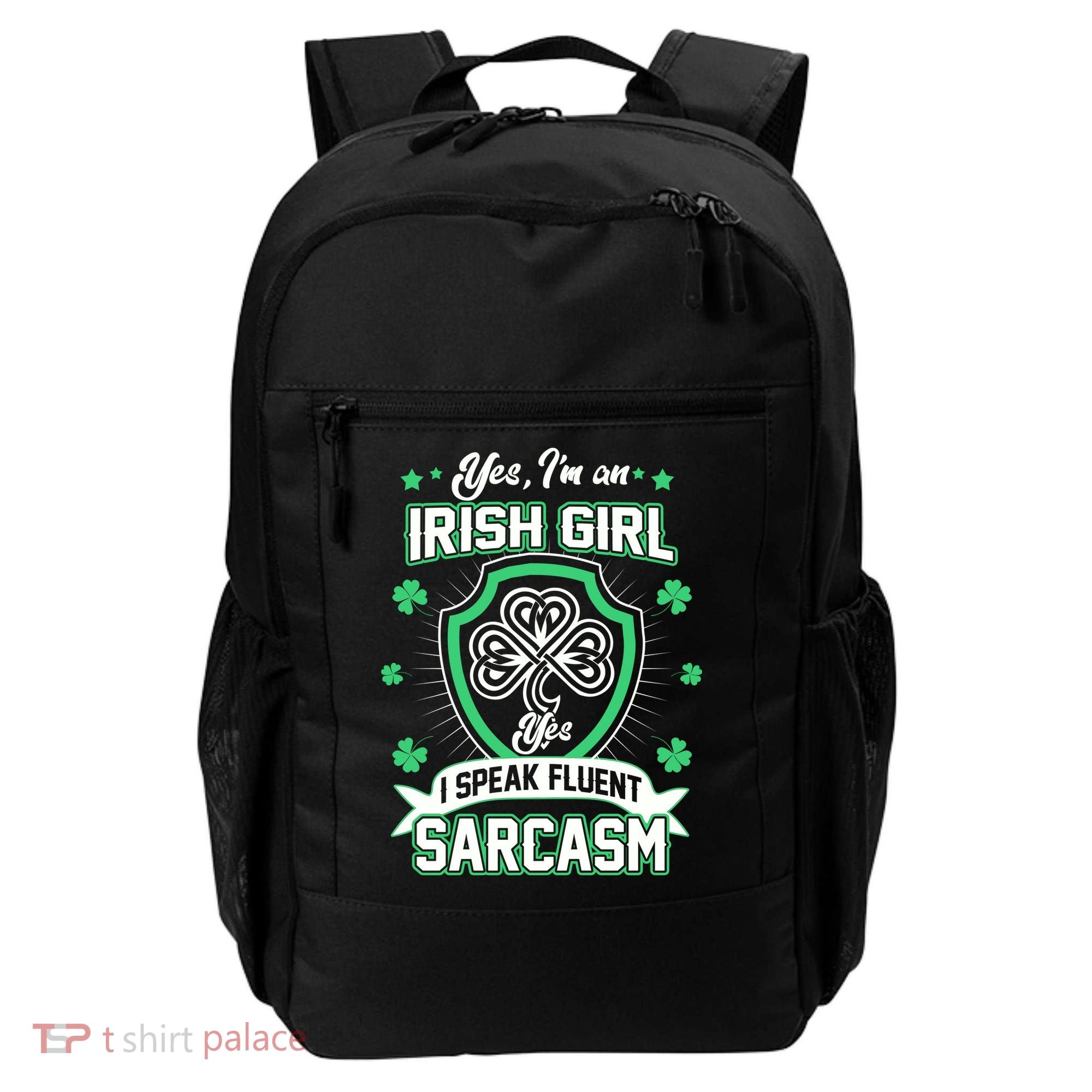 Irish Girl I Speak Fluent Sarcasm Backpack