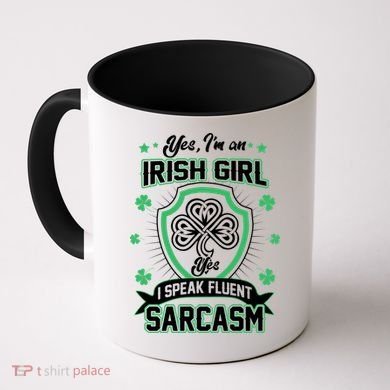 Irish Girl I Speak Fluent Sarcasm Coffee Mug