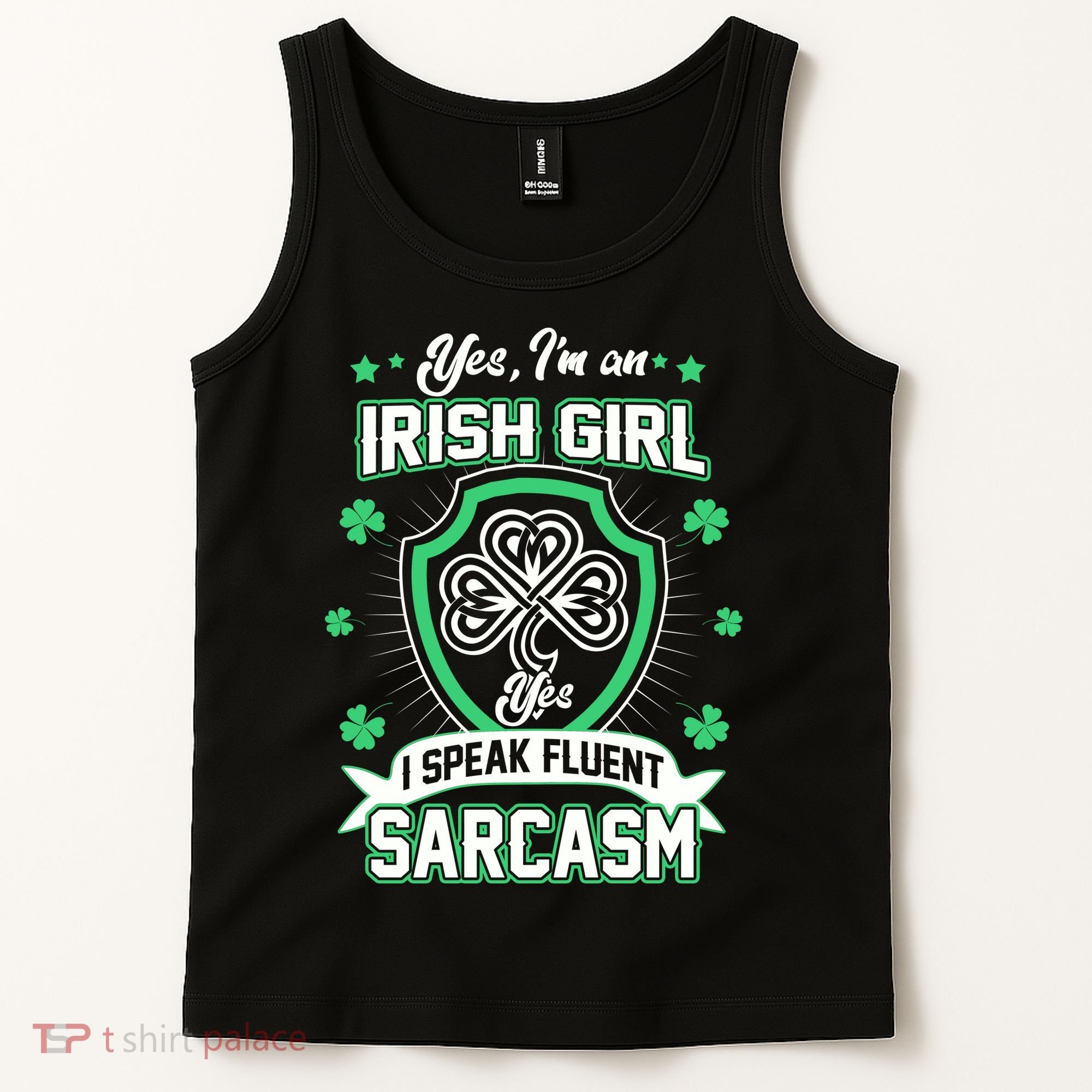 Irish Girl I Speak Fluent Sarcasm Tank Top