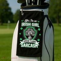 Irish Girl I Speak Fluent Sarcasm Golf Towel thumb 2