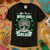Irish Girl I Speak Fluent Sarcasm Kids T-Shirt thumb 3