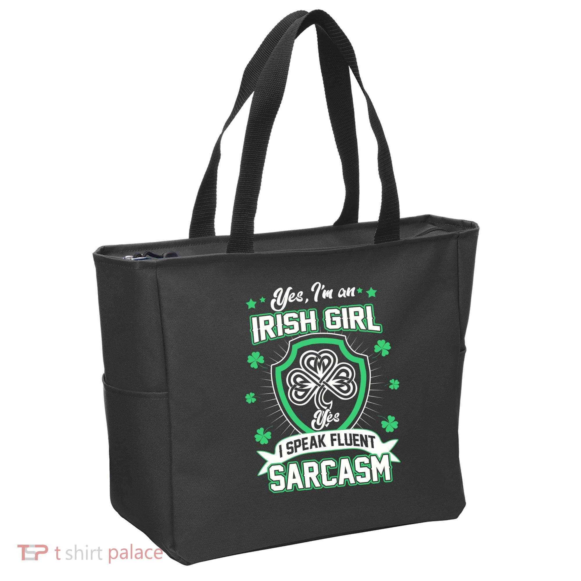 Irish Girl I Speak Fluent Sarcasm Tote Bag
