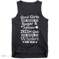 Irish Girls Are Made Of Whiskey On Ice Tank Top thumb 0