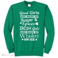 Irish Girls Are Made Of Whiskey On Ice Sweatshirt thumb 0