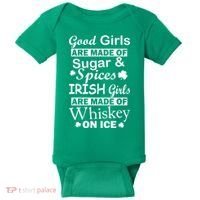 Irish Girls Are Made Of Whiskey On Ice Baby Bodysuit thumb 0