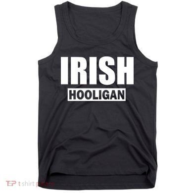 Irish Hooligan Tank Top