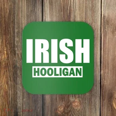 Irish Hooligan Coaster