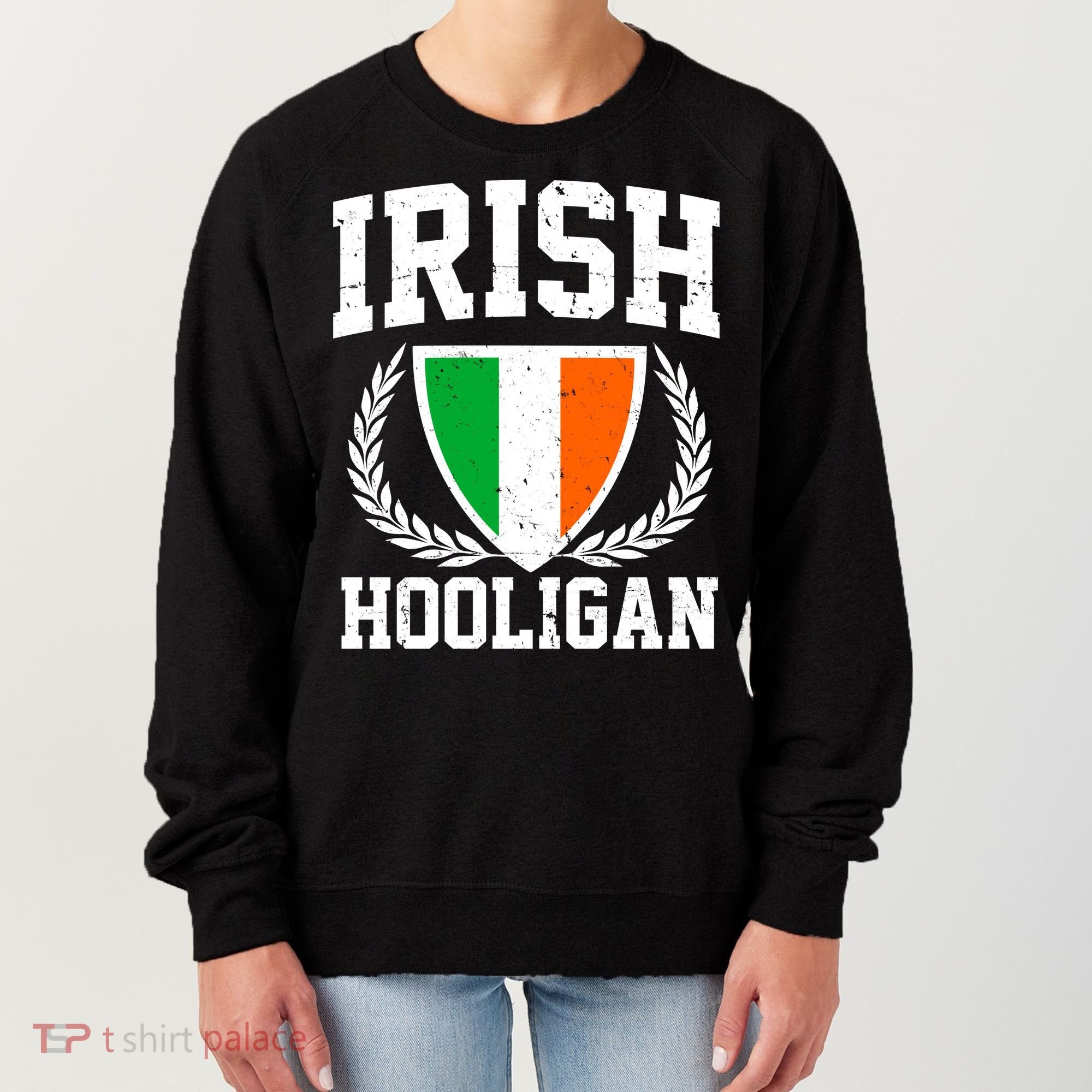 Irish Hooligan Funny St. Paddy's Day Women's Sweatshirt