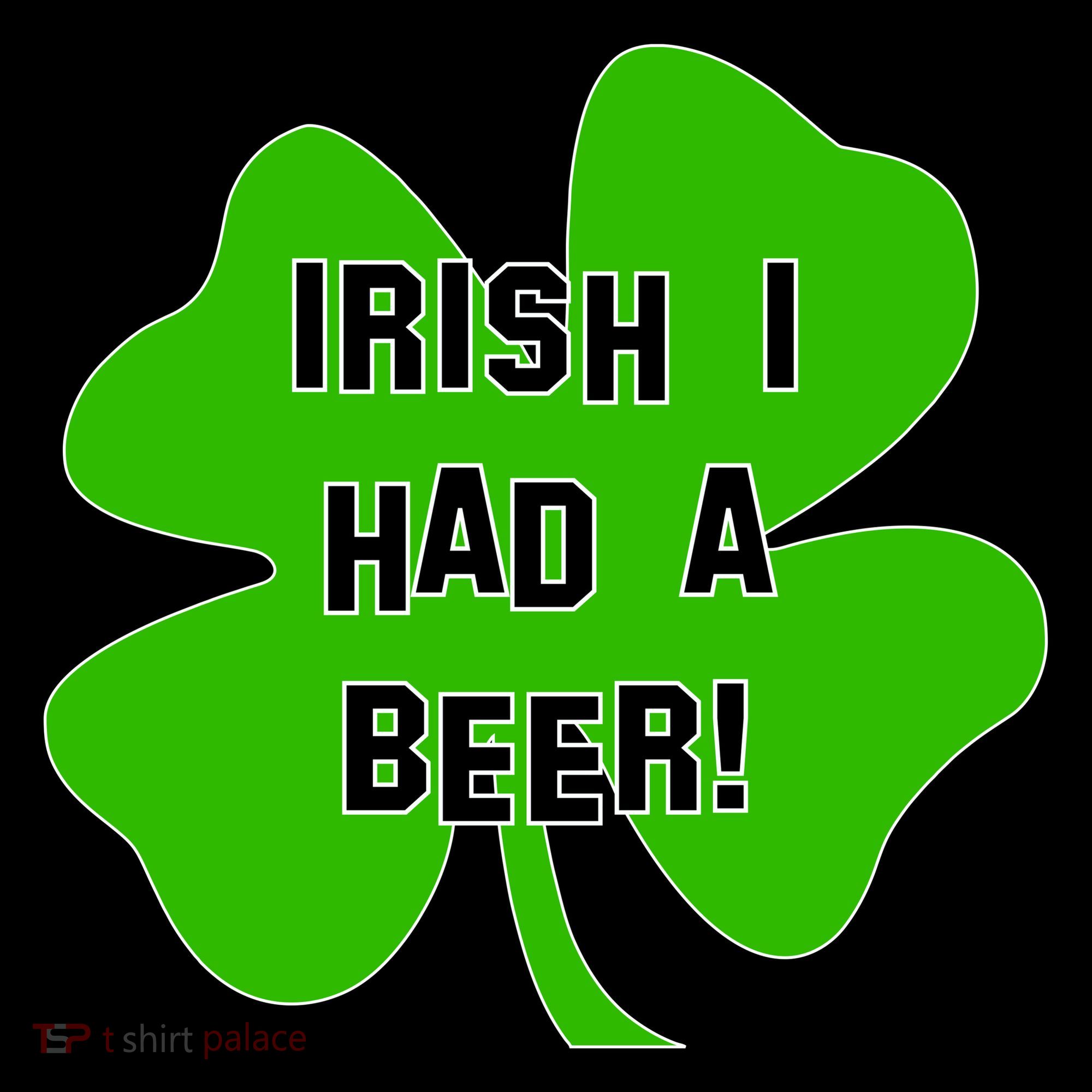 Irish I Had A Beer Clover St. Patrick's Day Coffee Mug