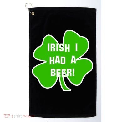 Irish I Had A Beer Clover St. Patrick's Day Golf Towel