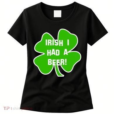 Irish I Had A Beer Clover St. Patrick's Day Women's T-Shirt