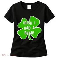 Irish I Had A Beer Clover St. Patrick's Day Women's T-Shirt thumb 0