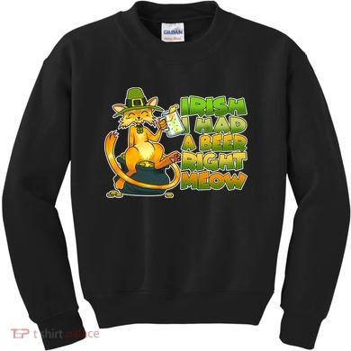 Irish I had A Beer Right Meow Kids Sweatshirt