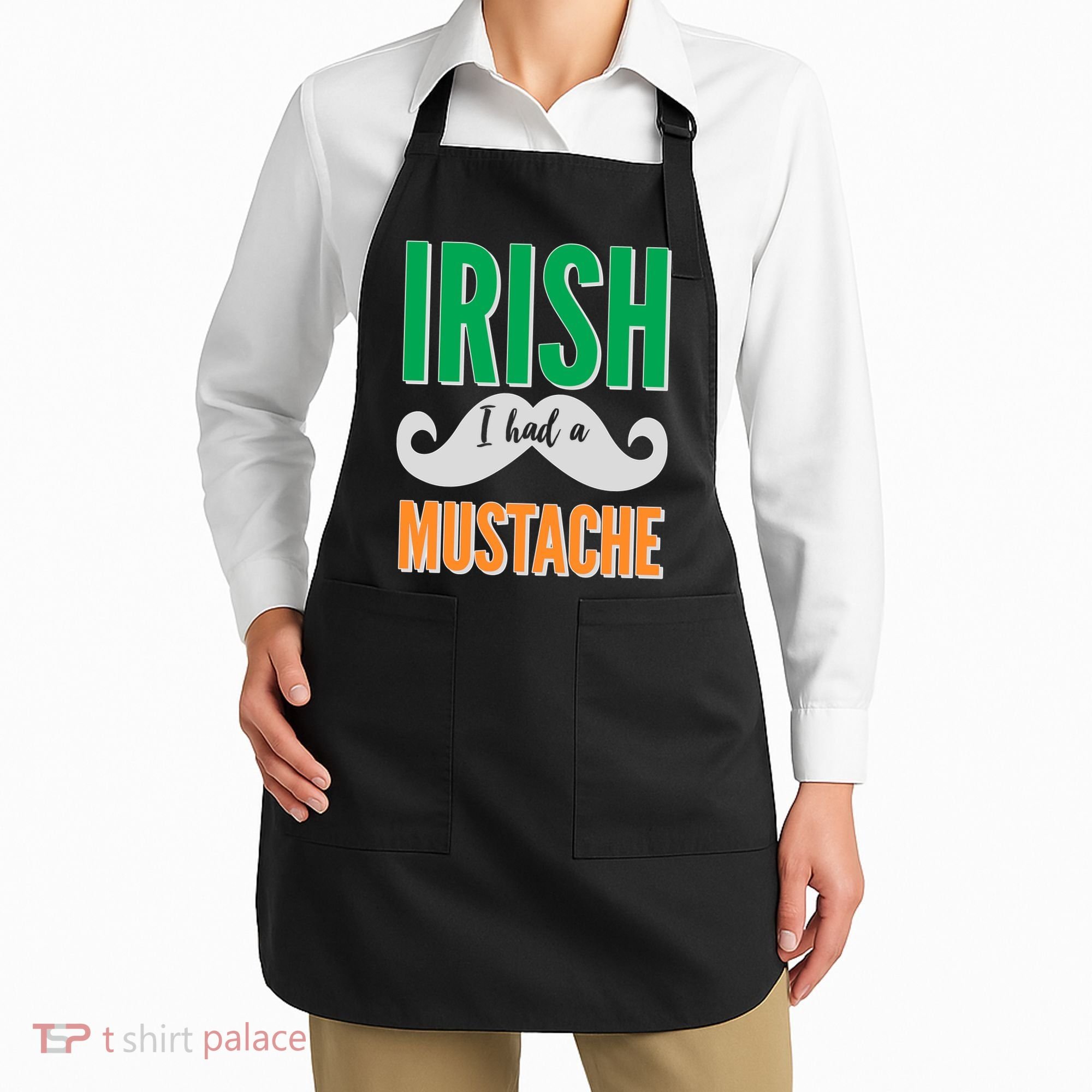 Irish I Had A Mustache Apron