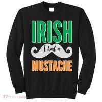 Irish I Had A Mustache Sweatshirt thumb 0