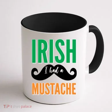 Irish I Had A Mustache Coffee Mug back