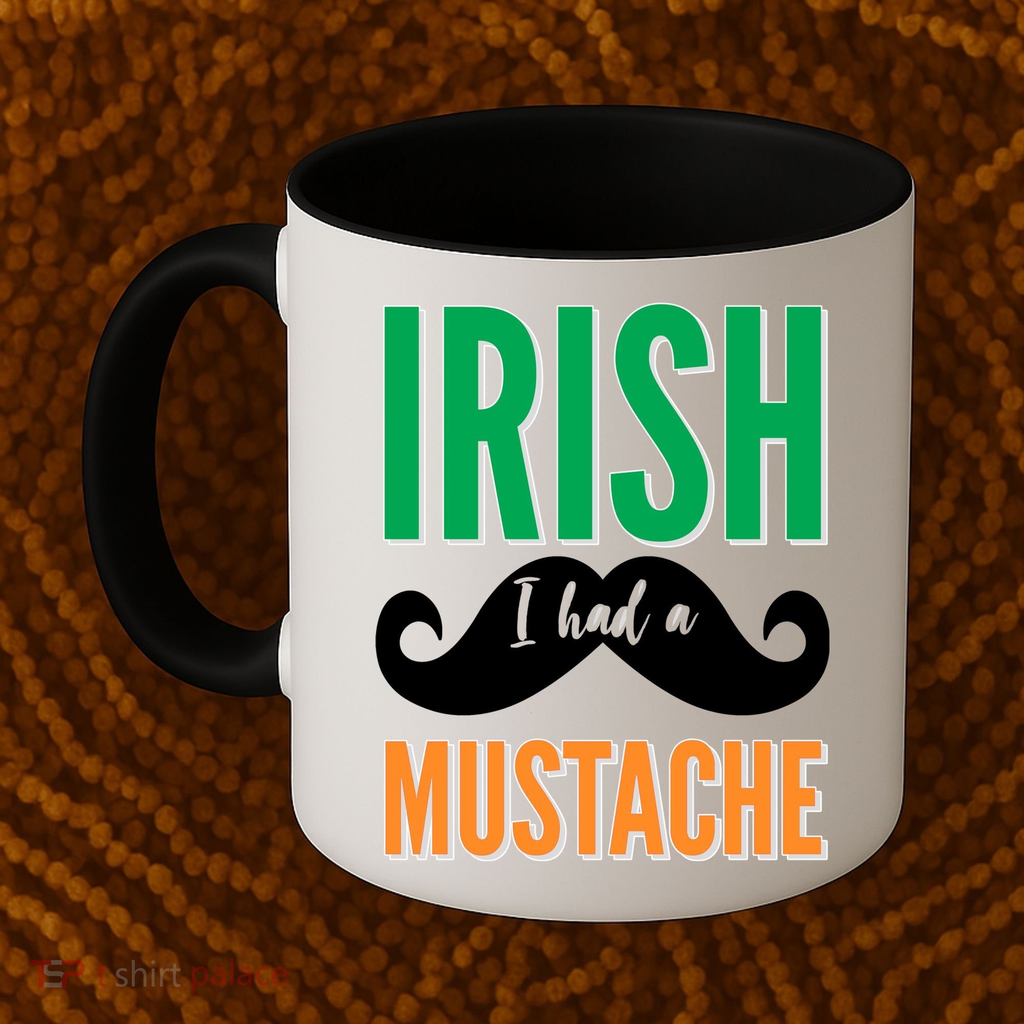 Irish I Had A Mustache Coffee Mug