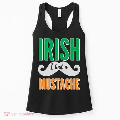 Irish I Had A Mustache Women's Tank Top