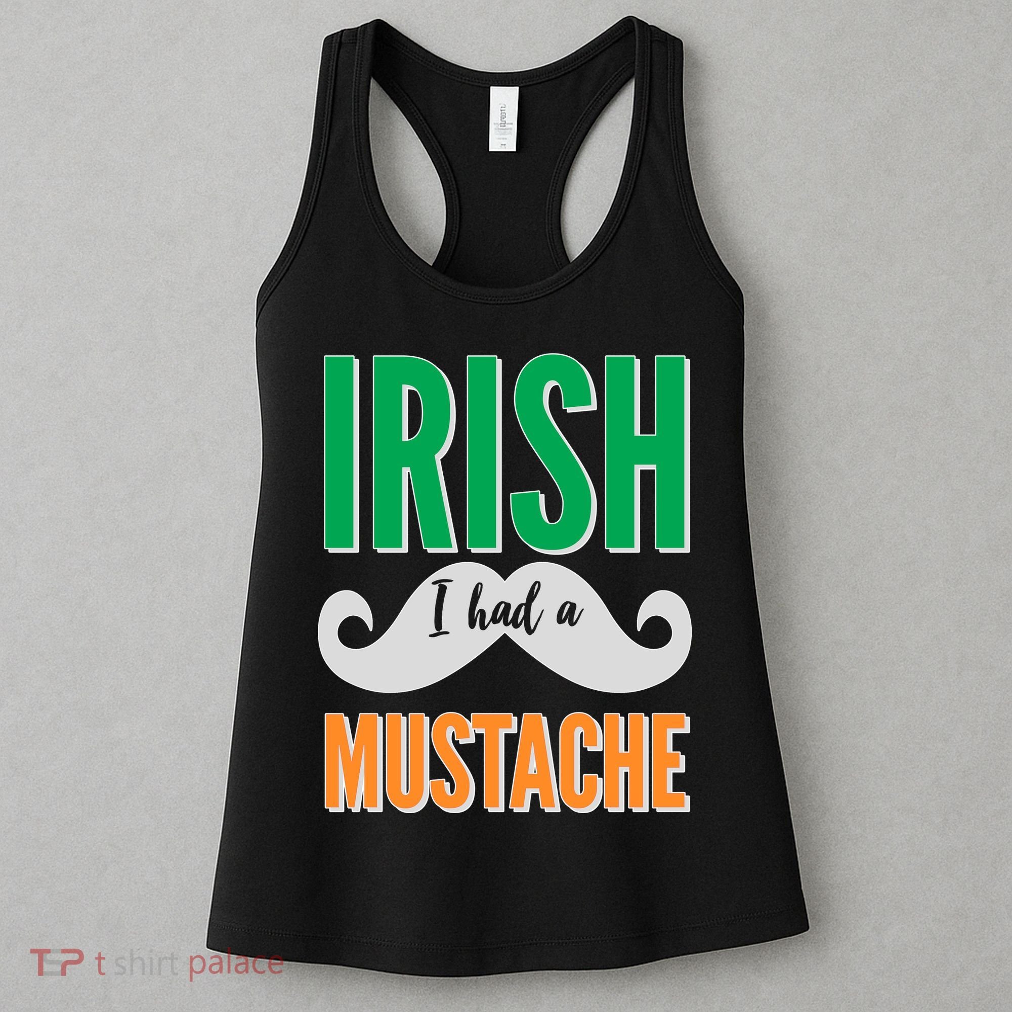 Irish I Had A Mustache Women's Tank Top