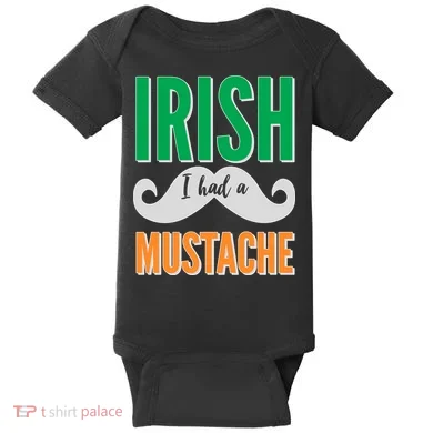 Irish I Had A Mustache Baby Bodysuit