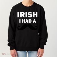 Irish I had A Mustache Funny Women's Sweatshirt thumb 0