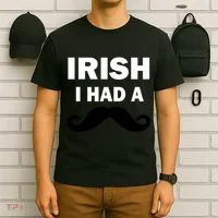 Irish I had A Mustache Funny T-Shirt thumb 6
