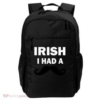 Irish I had A Mustache Funny Backpack