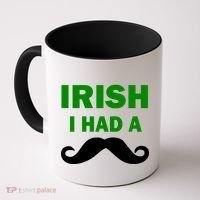 Irish I had A Mustache Funny Coffee Mug thumb 0