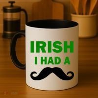 Irish I had A Mustache Funny Coffee Mug thumb 4
