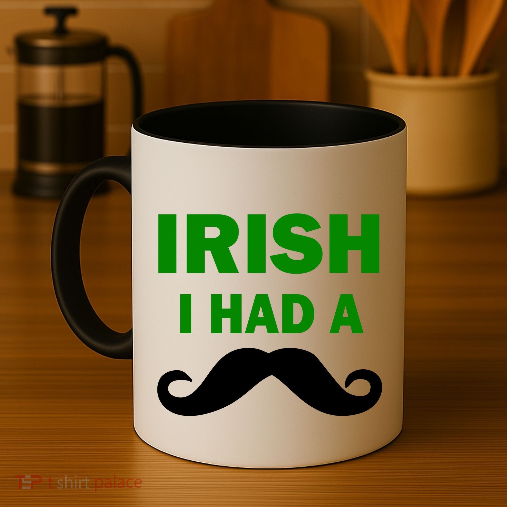 Irish I had A Mustache Funny Coffee Mug