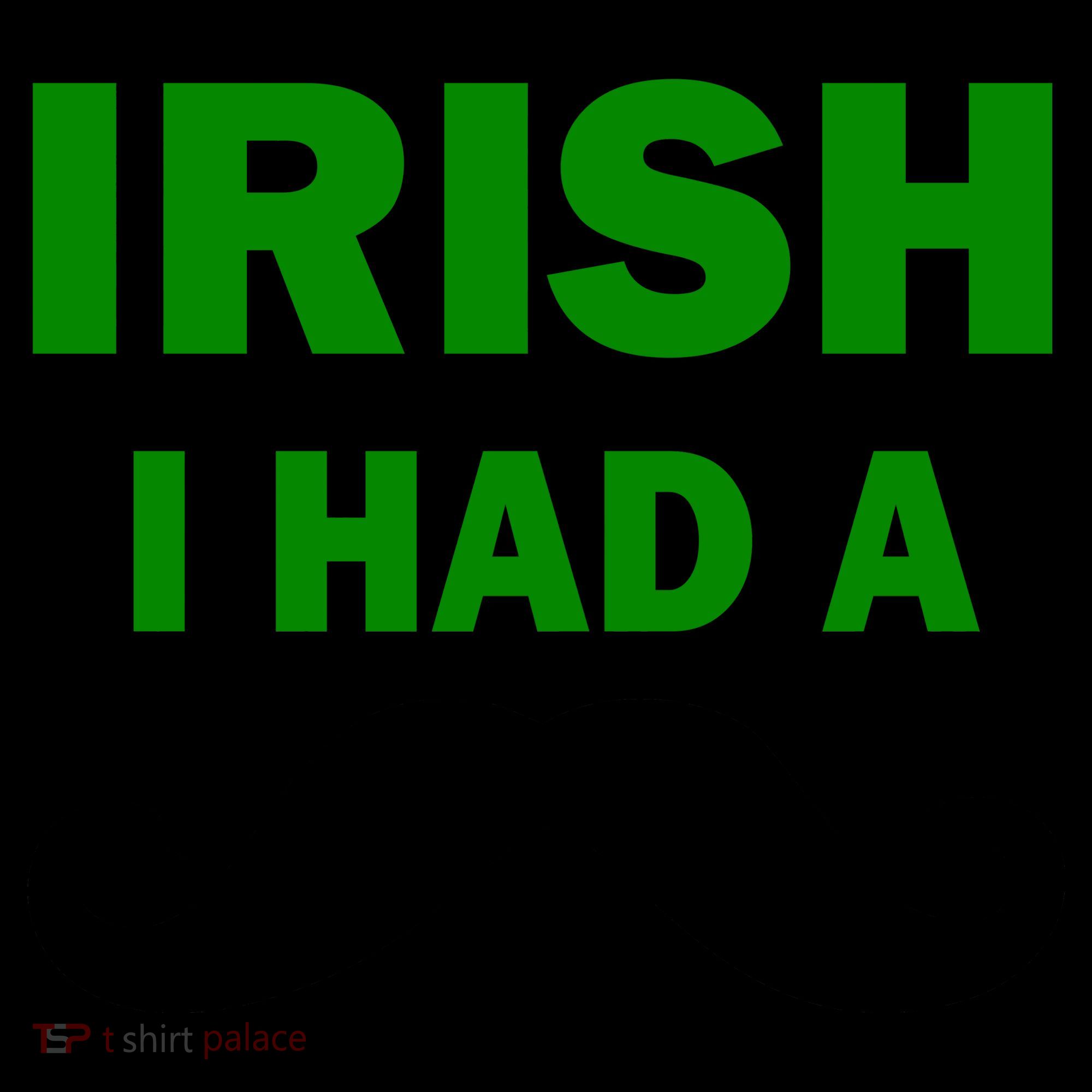 Irish I had A Mustache Funny Coffee Mug