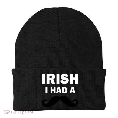 Irish I had A Mustache Funny Beanie
