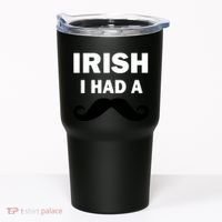 Irish I had A Mustache Funny Tumbler thumb 0