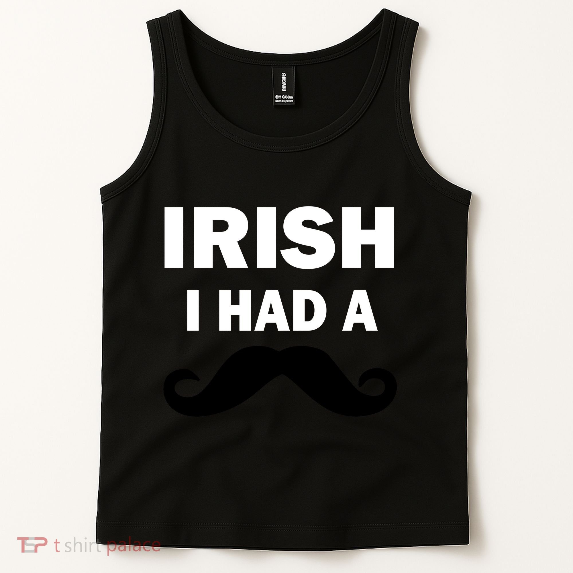 Irish I had A Mustache Funny Tank Top