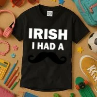 Irish I had A Mustache Funny Kids T-Shirt thumb 3