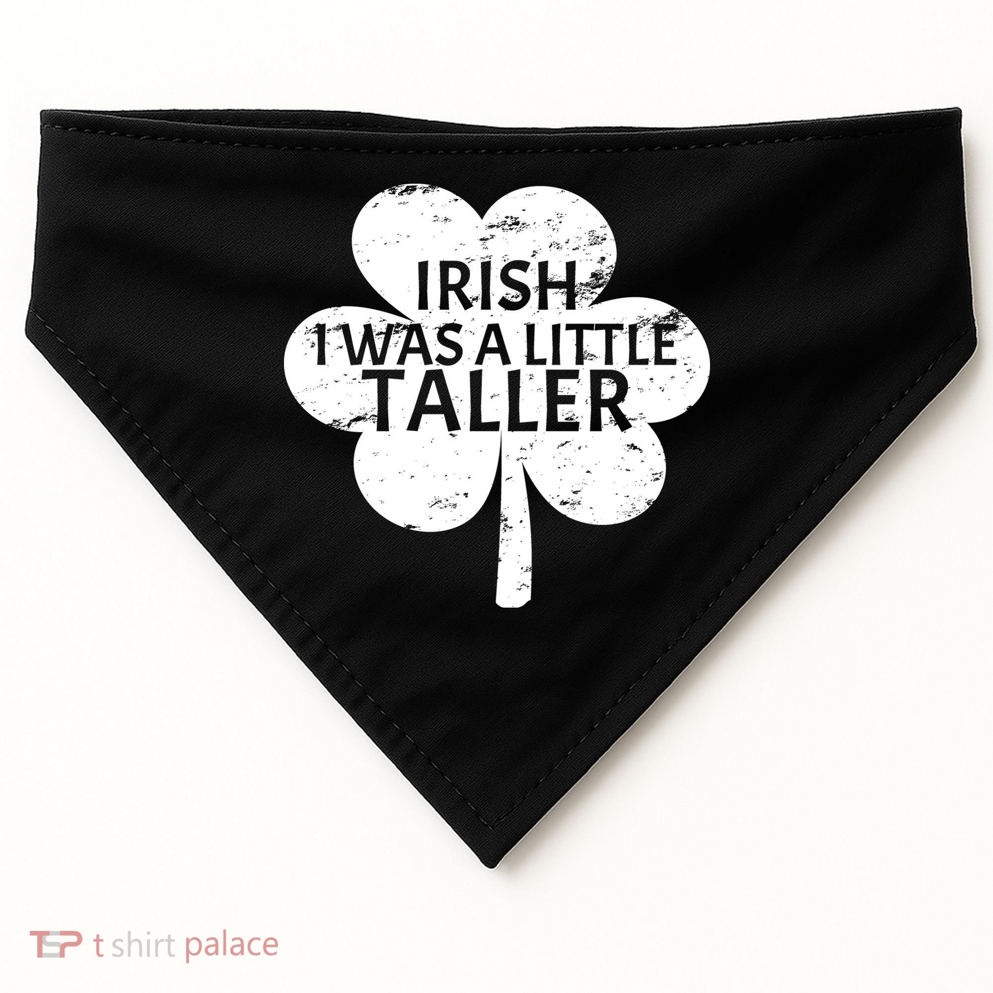 Irish I Was A Little Taller USA-Made Doggie Bandana
