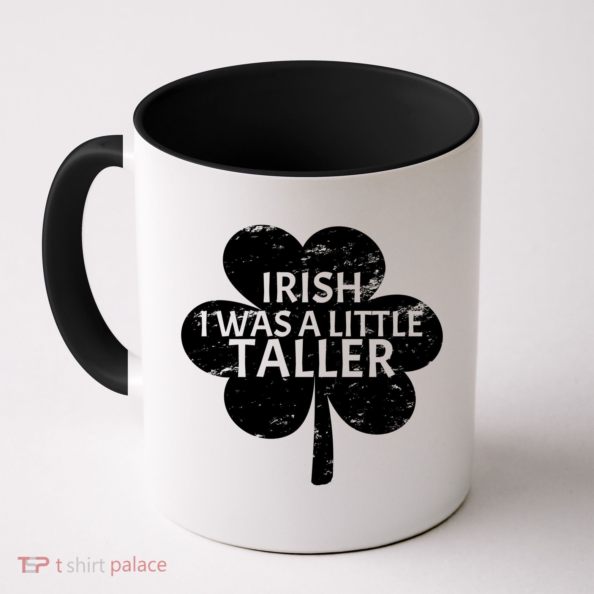 Irish I Was A Little Taller Coffee Mug