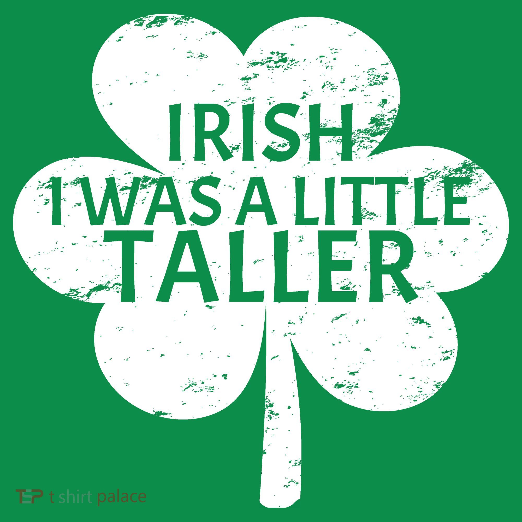 Irish I Was A Little Taller Mousepad