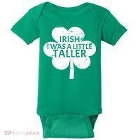 Irish I Was A Little Taller Baby Bodysuit thumb 0