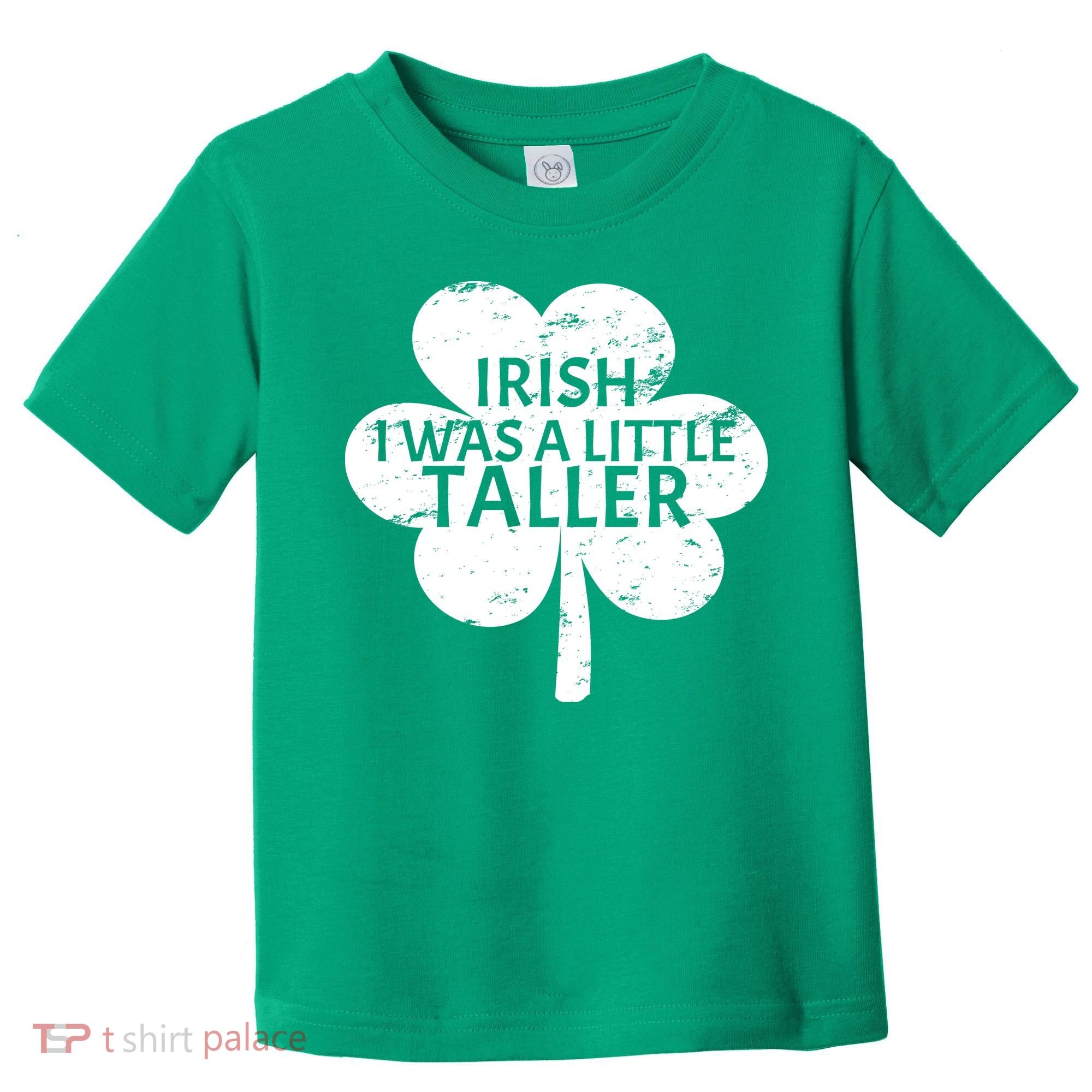 Irish I Was A Little Taller Toddler T-Shirt