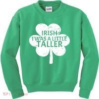 Irish I Was A Little Taller Kids Sweatshirt thumb 0