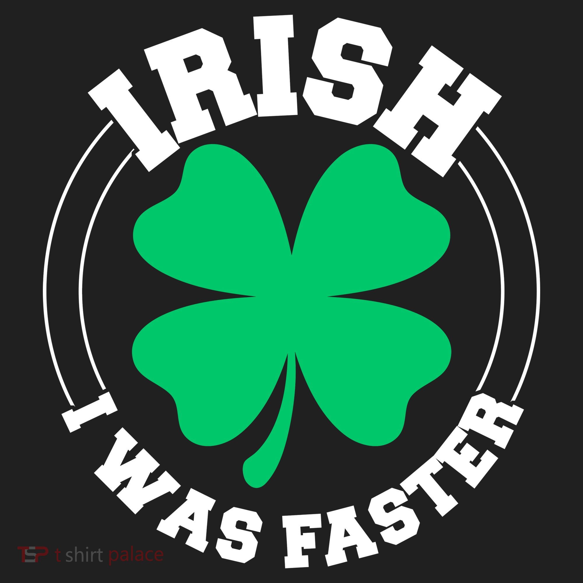 Irish I Was Faster Women's Sweatshirt