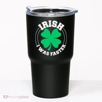 Irish I Was Faster Tumbler thumb 0